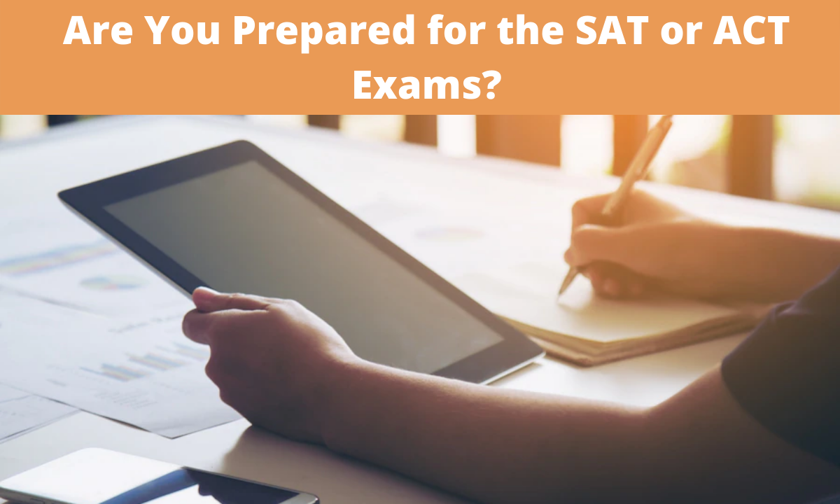 Featured image for How to Prepare for SAT and ACT Exams Effectively